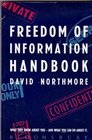 Freedom of Information Handbook How to Find Out What You Need to Know