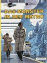 Valerian und Veronique Bd7 Das Monster in der Metro