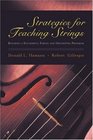 Strategies for Teaching Strings Building a Successful String and Orchestra Program