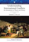 Understanding International Conflicts An Introduction to Theory and History