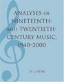 Analyses of Nineteenth and TwentiethCentury Music 19402000