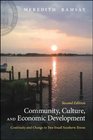 Community Culture and Economic Development Second Edition Continuity and Change in Two Small Southern Towns