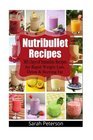 Nutribullet Recipes 365 Days of Smoothie Recipes for Rapid Weight Loss Detox  Burning Fat