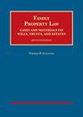 Family Property Law Cases and Materials on Wills Trusts and Estates
