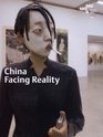 China Facing Reality