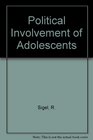 The Political Involvement of Adolescents