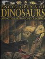 Encyclopedia of Dinosaurs And Other Prehistoric Creatures