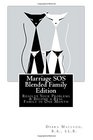 Marriage SOS Blended Family Edition Resolve Your Problems  Become a Real Family in One Month