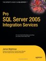 Pro SQL Server 2005 Integration Services
