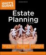 Idiot's Guides Estate Planning 5E