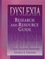 Dyslexia Research and Resource Guide