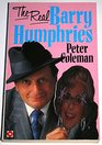 The Real Barry Humphries