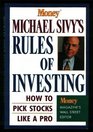 Money Magazine Michael Sivy's Rules of Investing How to Pick Stocks Like a Pro