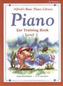 Alfred's Basic Piano Course Ear Training Bk 2