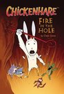 Chickenhare Vol 2 Fire in the Hole