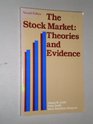 The Stock Market Theories and Evidence