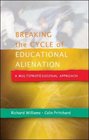 Breaking the Cycle of Educational Alienation