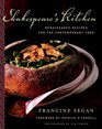 Shakespeare's Kitchen  Renaissance Recipes for the Contemporary Cook