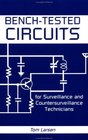 BenchTested Circuits For Surveillance And Countersurveillance Technicians
