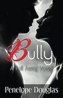 Bully A Fall Away Novel