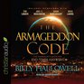 The Armageddon Code One Journalist's Quest for EndTimes Answers