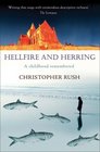 Hellfire and Herring A Childhood Remembered