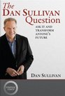 The Dan Sullivan Question