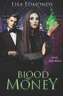 Blood Money An Alice Worth Novella