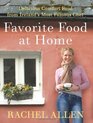 Favorite Food at Home Delicious Comfort Food from Ireland's Most Famous Chef