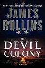 The Devil Colony (Sigma Force, Bk 7) (Larger Print)