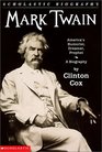 Mark Twain America's Humorist Dreamer Prophet