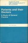 Patients and their doctors a study of general practice