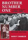 Brother Number One A Political Biography of Pol Pot