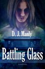 Battling Glass