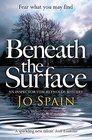 Beneath the Surface: The critically acclaimed mystery from the bestselling author (An Inspector Tom Reynolds Mystery)