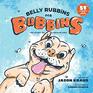Belly Rubbins For Bubbins The Story of a Rescue Dog
