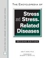 The Encyclopedia of Stress And Stressrelated Diseases