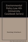 Enviromental Policy Law Problems Cases and Readings