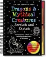 Dragons and Mythical Creatures Scratch and Sketch An Art Activity Book for Fantasy Adventurers of All Ages