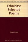 Ethnicity Selected Poems