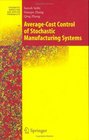 AverageCost Control of Stochastic Manufacturing Systems