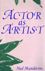 Actor As Artist