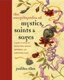 The Encyclopedia of Mystics Saints  Sages A Guide to Asking for Protection Wealth Happiness and Everything Else