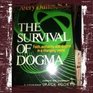 The survival of dogma