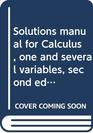 Solutions manual for Calculus one and several variables second edition