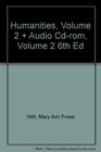 Humanities Volume 2 And Audio Cdrom Volume 2 Sixth Edition