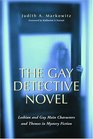 The Gay Detective Novel Lesbian and Gay Main Characters and Themes in Mystery Fiction