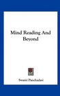 Mind Reading And Beyond