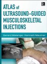 Atlas of UltrasoundGuided Musculoskeletal Injections