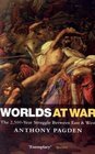 Worlds at War The 2500  Year Struggle Between East and West